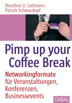 Lüttmann / Schwarzkopf | Pimp up your Coffee Break | E-Book | sack.de