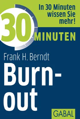 Berndt | 30 Minuten Burn-out | E-Book | sack.de