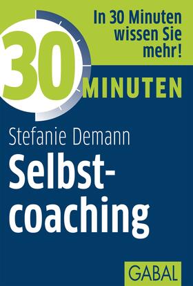 Demann |  30 Minuten Selbstcoaching | eBook | Sack Fachmedien