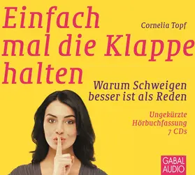 Topf |  Einfach mal die Klappe halten | Sonstiges |  Sack Fachmedien