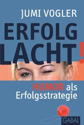 Vogler | Erfolg lacht! | E-Book | sack.de