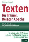 Frosch |  Texten für Trainer, Berater, Coachs | eBook | Sack Fachmedien