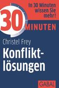 Frey |  30 Minuten Konfliktlösungen | eBook | Sack Fachmedien
