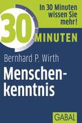 Wirth |  30 Minuten Menschenkenntnis | eBook | Sack Fachmedien