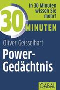 Geisselhart |  30 Minuten Power-Gedächtnis | eBook | Sack Fachmedien
