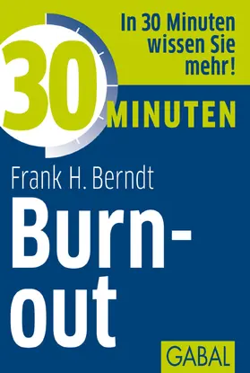 Berndt | 30 Minuten Burn-out | E-Book | sack.de