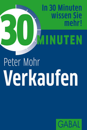 Mohr | 30 Minuten Verkaufen | E-Book | sack.de