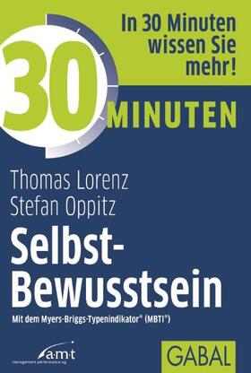 Lorenz / Oppitz | 30 Minuten Selbst-Bewusstsein | E-Book | sack.de