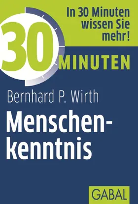 Wirth |  30 Minuten Menschenkenntnis | eBook | Sack Fachmedien