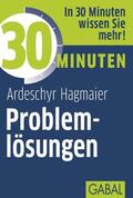 Hagmaier |  30 Minuten Problemlösungen | eBook | Sack Fachmedien
