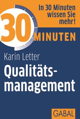Letter |  30 Minuten Qualitätsmanagement | eBook | Sack Fachmedien