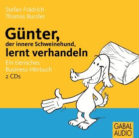 Frädrich / Burzler | Günter, der innere Schweinehund, lernt verhandeln | Sonstiges | 978-3-86200-767-7 | sack.de