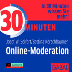 Seifert / Kerschbaumer | 30 Minuten Online-Moderation | Sonstiges | 978-3-86200-769-1 | sack.de