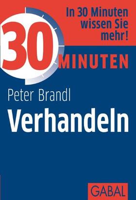 Brandl | 30 Minuten Verhandeln | E-Book | sack.de