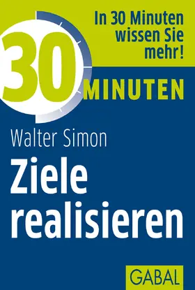 Simon | 30 Minuten Ziele realisieren | E-Book | sack.de