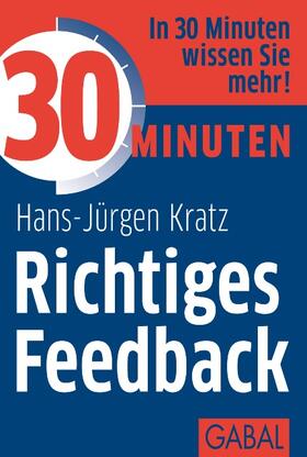 Kratz | 30 Minuten Richtiges Feedback | E-Book | sack.de