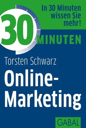 Schwarz |  30 Minuten Online-Marketing | eBook | Sack Fachmedien
