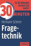 Scherer |  30 Minuten Fragetechnik | eBook | Sack Fachmedien