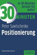 Sawtschenko |  30 Minuten Positionierung | eBook | Sack Fachmedien