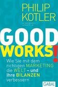 Kotler |  GOOD WORKS! | eBook | Sack Fachmedien