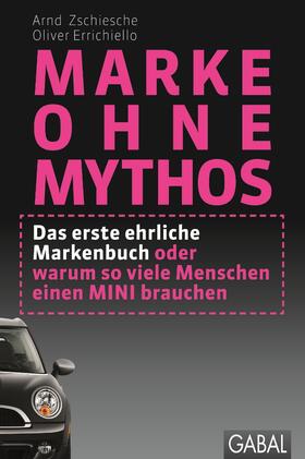 Zschiesche / Errichiello |  Marke ohne Mythos | eBook | Sack Fachmedien