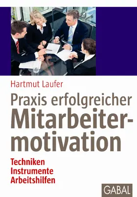 Laufer | Praxis erfolgreicher Mitarbeitermotivation | E-Book | sack.de