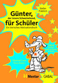 Frädrich |  Günter, der innere Schweinehund, für Schüler | eBook | Sack Fachmedien