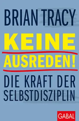 Tracy |  Keine Ausreden! | eBook | Sack Fachmedien