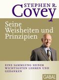 Covey |  Seine Weisheiten und Prinzipien | eBook | Sack Fachmedien