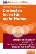 Asgodom |  Die besten Ideen für mehr Humor | eBook | Sack Fachmedien