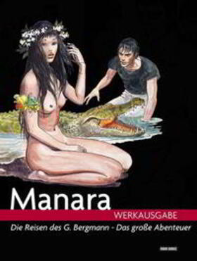 Manara | Milo Manara Werkausgabe 07 | Buch | 978-3-86201-064-6 | sack.de