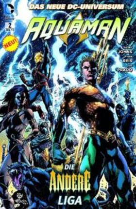 Johns / Reis | Aquaman 02: Die andere Liga | Buch | 978-3-86201-579-5 | sack.de