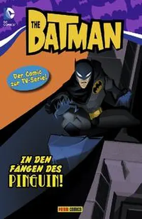 Matheny / Beatty |  Batman - TV-Comic 01: In den Fängen des Pinguin | Buch |  Sack Fachmedien