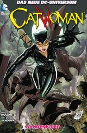 Nocenti / Sandoval |  Catwoman 04. Bandenkrieg | Buch |  Sack Fachmedien