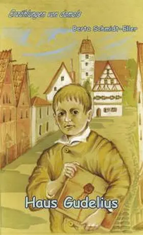 Schmidt-Eller |  Haus Gudelius | Buch |  Sack Fachmedien