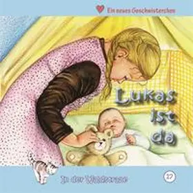 Samenkorn e.V. |  Lukas ist da | Buch |  Sack Fachmedien