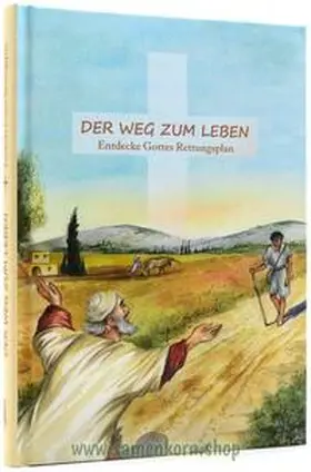 Samenkorn e.V. / Fast |  Der Weg zum Leben | Buch |  Sack Fachmedien