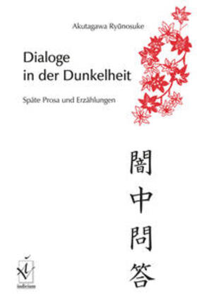 Akutagawa | Dialoge in der Dunkelheit | Buch | 978-3-86205-009-3 | sack.de