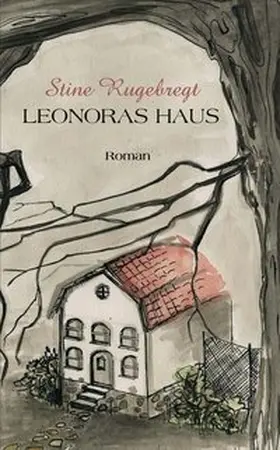 Rugebregt | Leonoras Haus | Buch | 978-3-86205-086-4 | www.sack.de