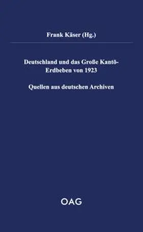 Käser |  Deutschland und das Große Kanto-Erdbeben von 1923 | Buch |  Sack Fachmedien