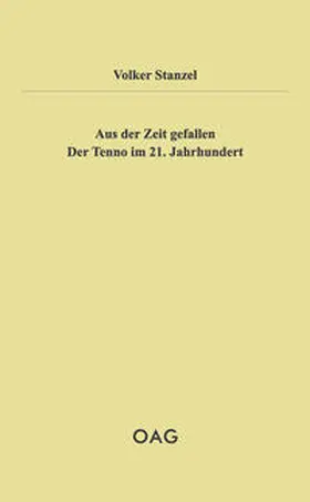 Stanzel / OAG - Deutsche Gesellschaft für Natur- und Völkerkunde Ostasiens |  Aus der Zeit gefallen | Buch |  Sack Fachmedien