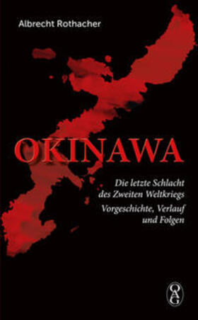 Rothacher / OAG - Deutsche Gesellschaft für Natur- und Völkerkunde Ostasiens | Okinawa | Buch | 978-3-86205-132-8 | sack.de
