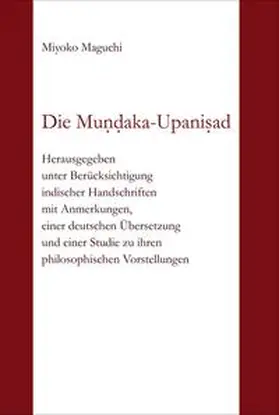 Maguchi |  Die Mundaka-Upanisad | Buch |  Sack Fachmedien