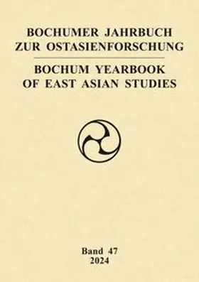 Fakultät für Ostasienwissenschaften der Ruhr-Universität Bochum |  Bochumer Jahrbuch zur Ostasienforschung | Buch |  Sack Fachmedien