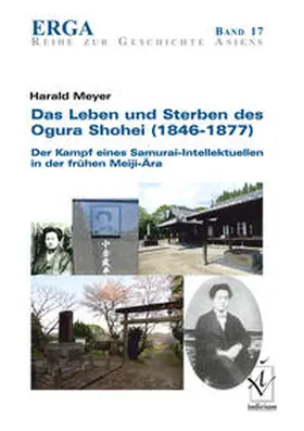 Meyer |  Das Leben und Sterben des Ogura Shohei (1844—1877) | Buch |  Sack Fachmedien