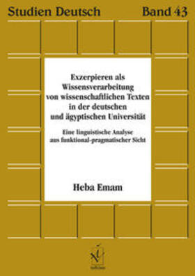 Emam |  Exzerpieren als Wissensverarbeitung von wissenschaftlichen Texten in der deutschen und ägyptischen Universität | Buch |  Sack Fachmedien