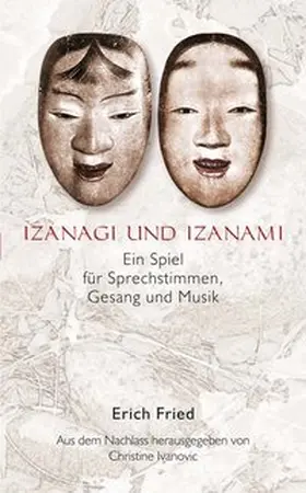 Fried / Ivanovic |  Izanagi und Izanami | Buch |  Sack Fachmedien