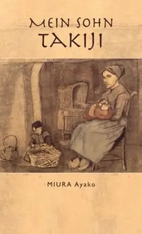 Miura | Mein Sohn Takiji | Buch | 978-3-86205-391-9 | www.sack.de