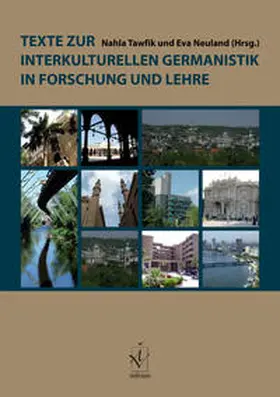 Tawfik / Neuland |  Texte zur interkulturellen Germanistik in Forschung und Lehre | Buch |  Sack Fachmedien