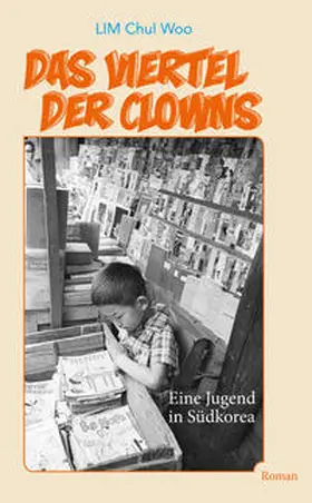 Lim |  Das Viertel der Clowns | Buch |  Sack Fachmedien